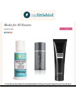 My Little Bird, August 2014 - Online article featuring ORGO Hydrating Mask with Oxygen & Seaweed