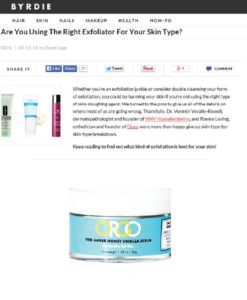Byrdie, August 2014 - Online article featuring ORGO Tree Amber Honey and Vanilla Scrub